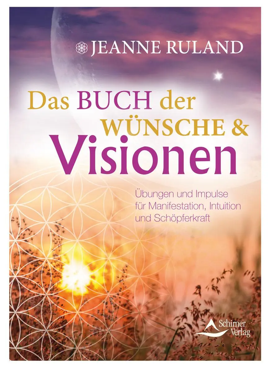 Cover: 9783843414104 | Das Buch der Wünsche & Visionen | Jeanne Ruland | Buch | 160 S. | 2020